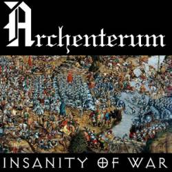 Archenterum : Insanity of War